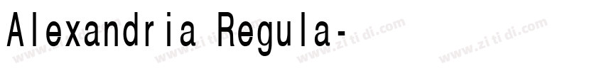 Alexandria Regula字体转换 Alexandria Regula字体转换